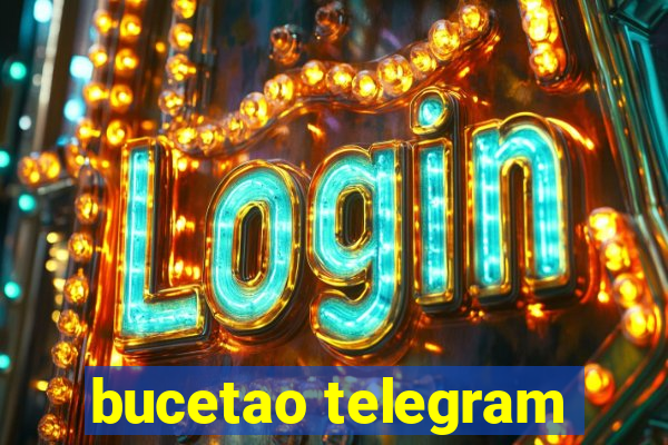 bucetao telegram